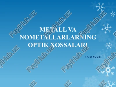 metallva nometallarlarning optik xossalari — PPTX