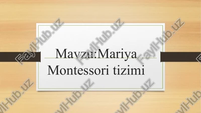 mariya montessori — PPTX