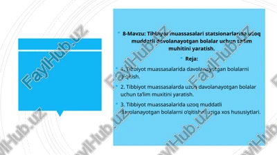 tibbiyot muassasalari davolanayotgan bolalar — PPTX
