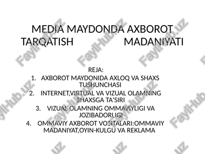 media maydonda axborot tarqatish madaniyati — PPTX