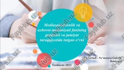 mediasavodxonlik va axborot madaniyati — PPTX