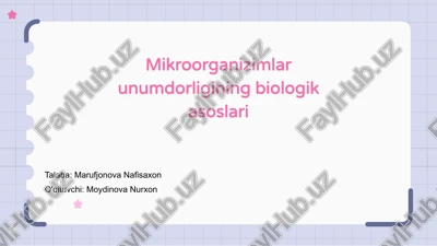 mikroorganizimlar unumdorligining biologik asoslari — PPTX