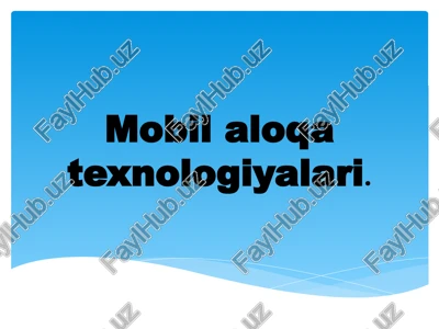 mobilaloqatexnologiyalari — PPTX