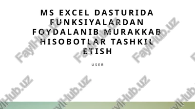 ms excel dasturida funksiyalardan foydalanish — PPTX