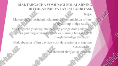 maktabgacha yoshdagi bolalarning rivojlanishi va ta’lim tarbiyasi — PPTX