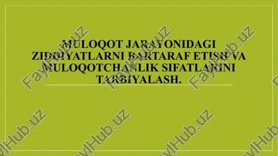 muloqotjarayonidagi ziddiyatlar — PPTX
