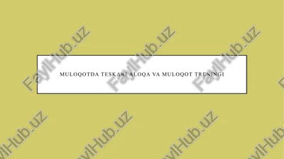 muloqotda teskarialoqa va muloqot treningi — PPTX