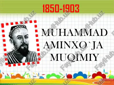 muhamad aminho'ja muqimiy — PPTX