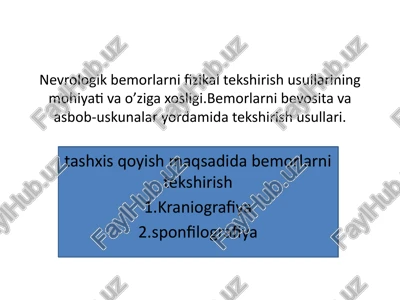 nevrologik bemorlarni fizikal tekshirish usullari — PPTX