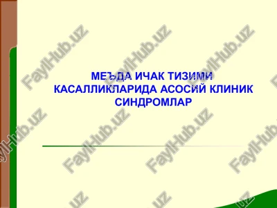 me'da ichaktizimi kasalliklarida asosiy klinik sindromlar — PPTX