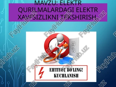 elektr xavfsizlikni tekshirish — PPT