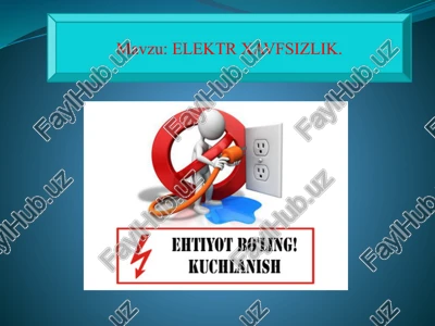 elektr xavfsizlik — PPTX