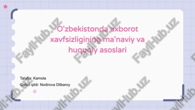 o'zbekistonda axborot xavfsizligining ma'naviy va huquqiy asoslari — PPTX
