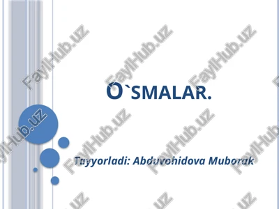 o`smalar — PPTX