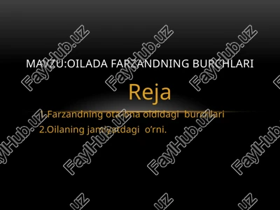 oiladagi farzandning burchlari — PPTX