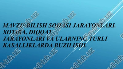 diqqatning ruhiy faoliyati — PPTX