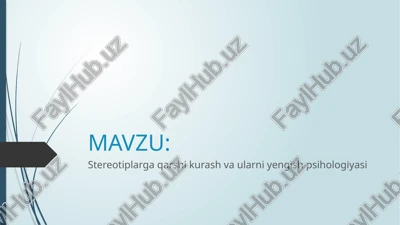 stereotiplarga qarshi kurash va uxlash psixologiyasi — PPTX