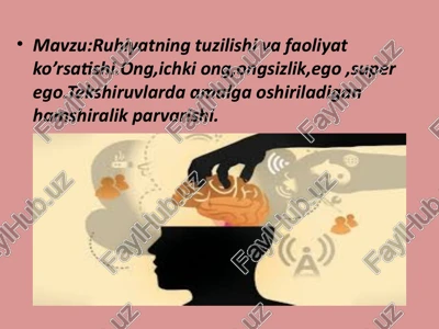 ruhiyatning tuzilishi va faoliyat ko'rsatishi — PPTX