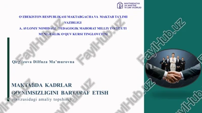 maktabda kadrlar qo‘nimsizligini bartaraf etish — PPTX