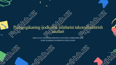 pedagogikaning ijodkorlik sifatlarini takomillashtirish usullari — PPTX