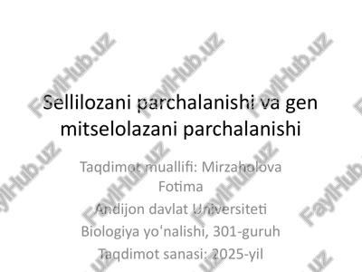sellilozani parchalanishi va gen mitselolazani parchalanishi — PPTX