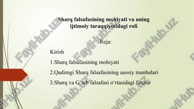 sharqfalsafasining mohiyati va uning ijtimoiy ta'raqqiyotidagi roli — PPTX