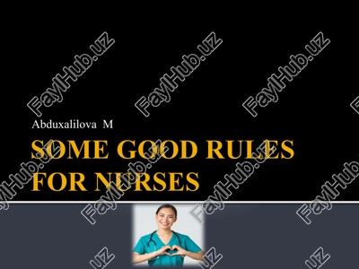 some good rules for nurses — PPTX