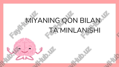 miyaning qon bilan ta’minlanishi — PDF