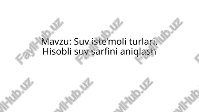 suviste’moliturlari.hisoblisuvsarfinianiqlash — PPTX