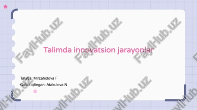 talimda innovatsion jarayonlar — PPTX