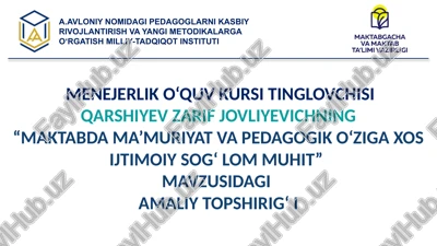 mavzu: menejerlik o‘quv kursi tinglovchisiqarshiyev zarif jovliyevichning — PPTX