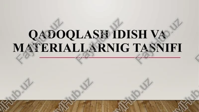 qadoqlashidishva materiallari — PPTX