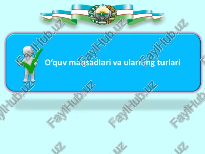 o‘quv maqsadlari va ularning turlari — PPT