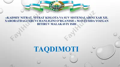 kadmiy nitrat, nitrat kislota va suv sistemalarini xar xil xaroratdagi eruvchanligini o’rganish — PPTX