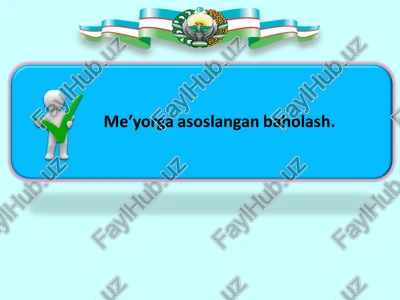 me’yorga asoslangan baholash — PPT