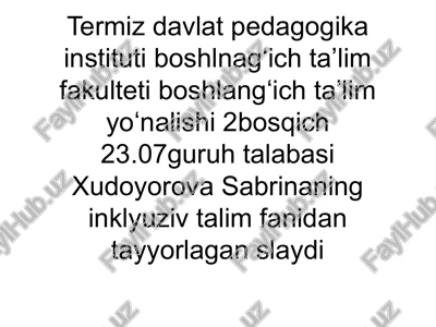 inklyuziv talim fanidan slayd — PPTX