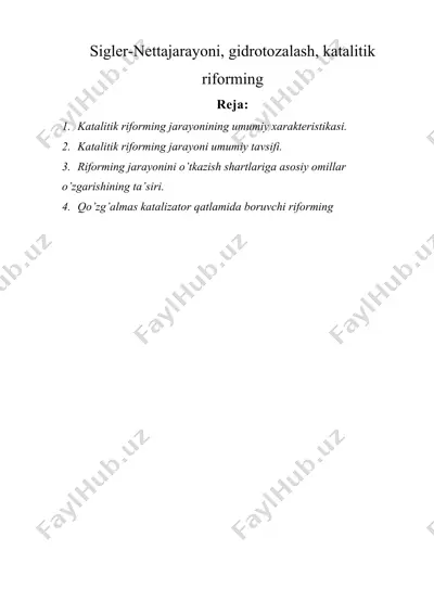 sigler-nettajarayoni, gidrotozalash, katalitik riforming — DOCX