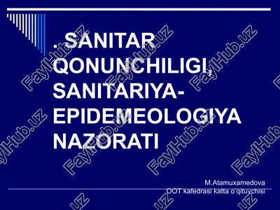 sanitar qonunchiligi, sanitariya-epidemeologiya nazorati — PPTX