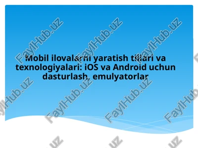 mobil ilovalarni yaratish tillari — PPTX
