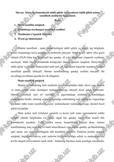 matn ma'lumotlarini tahlil qilish hissiyotlarni tahlil qilish uchun tasniflash usullarini — DOCX