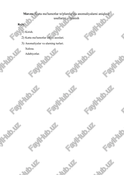 katta ma'lumotlar to'plamlarida anomaliyalarni aniqlash usullarini o'rganish — DOCX