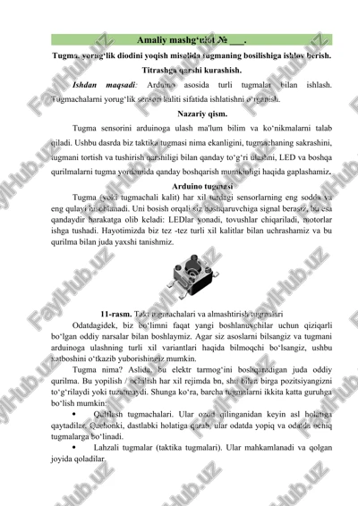 tugma. yorug‘lik diodini yoqish misolida tugmaning bosilishiga ishlov berish. titrashga qars — DOCX