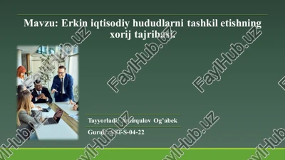 erkin iqtisodiy hududlarni tashkil etishning xorij tajribasi — PDF