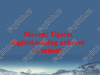 tijorat logistikasining axborot ta’minoti — PPTX