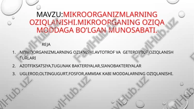 mikroorganizmlarning oziqlanishi — PPTX