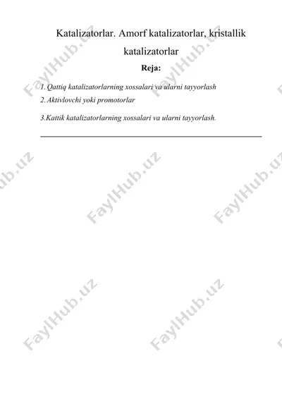 katalizatorlar. amorf katalizatorlar, kristallik katalizatorlar — DOCX