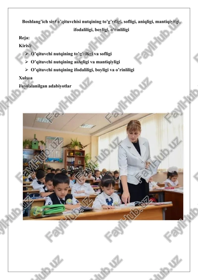 boshlang’ich sinf o’qituvchisi nutqining to’g’riligi, sofligi, aniqligi, mantiqiyligi, ifodaliligi, boyligi, o’rinliligi — DOCX
