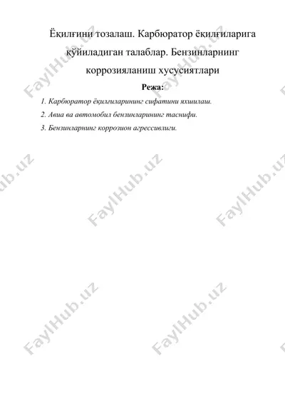 ёқилғини тозалаш. карбюратор ёқилғиларига қўйиладиган талаблар. бензинларнинг коррозияланиш хусусиятлари — DOCX