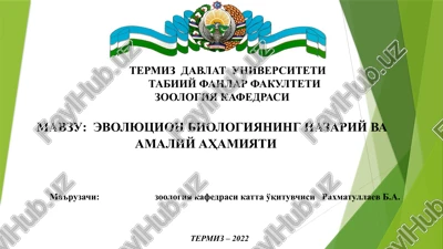 evolyutsion biologiyaning nazariy va amaliy ahamiyati — PPTX
