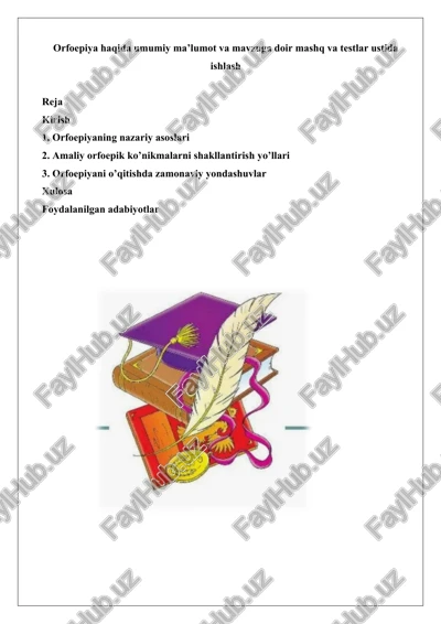 orfoepiya haqida umumiy ma’lumot va mavzuga doir mashq va testlar ustida ishlash — DOCX